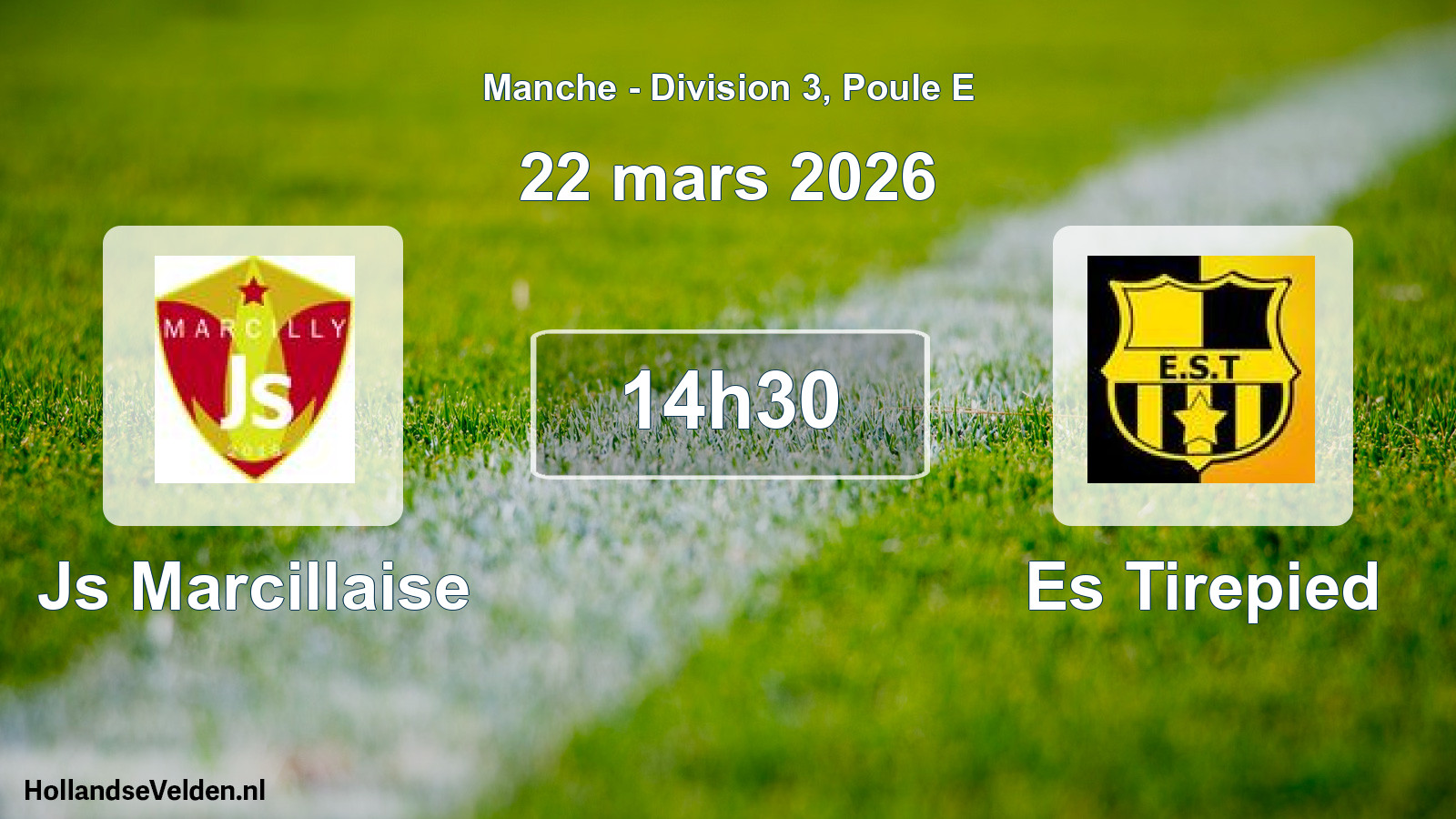 Scheduled Match: Js Marcillaise - Es Tirepied (22 March 2026)