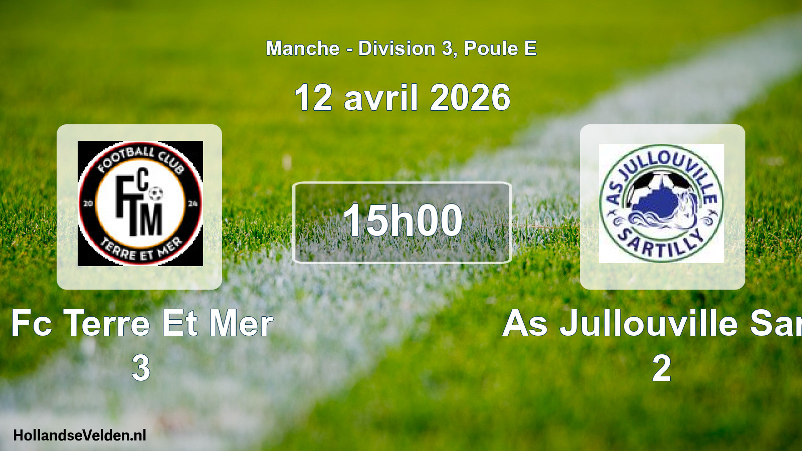 Geplande wedstrijd: Fc Terre Et Mer 3 - As Jullouville Sart 2 (12 april 2026)