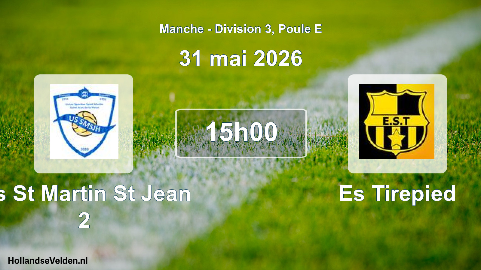 Scheduled Match: Us St Martin St Jean 2 - Es Tirepied (31 May 2026)