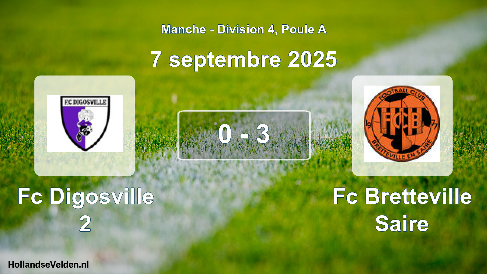Gespeelde wedstrijd: Fc Digosville 2 - Fc Bretteville Saire 0 - 3 (7 septembre 2025)