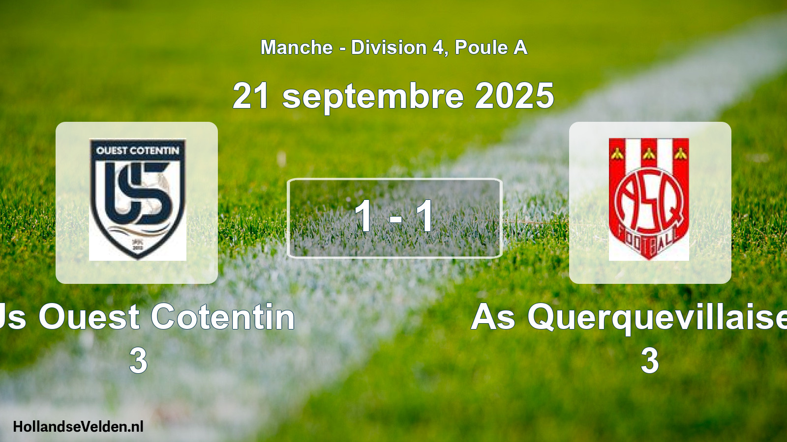 Gespeelde wedstrijd: Us Ouest Cotentin 3 - As Querquevillaise F 3 1 - 1 (21 september 2025)