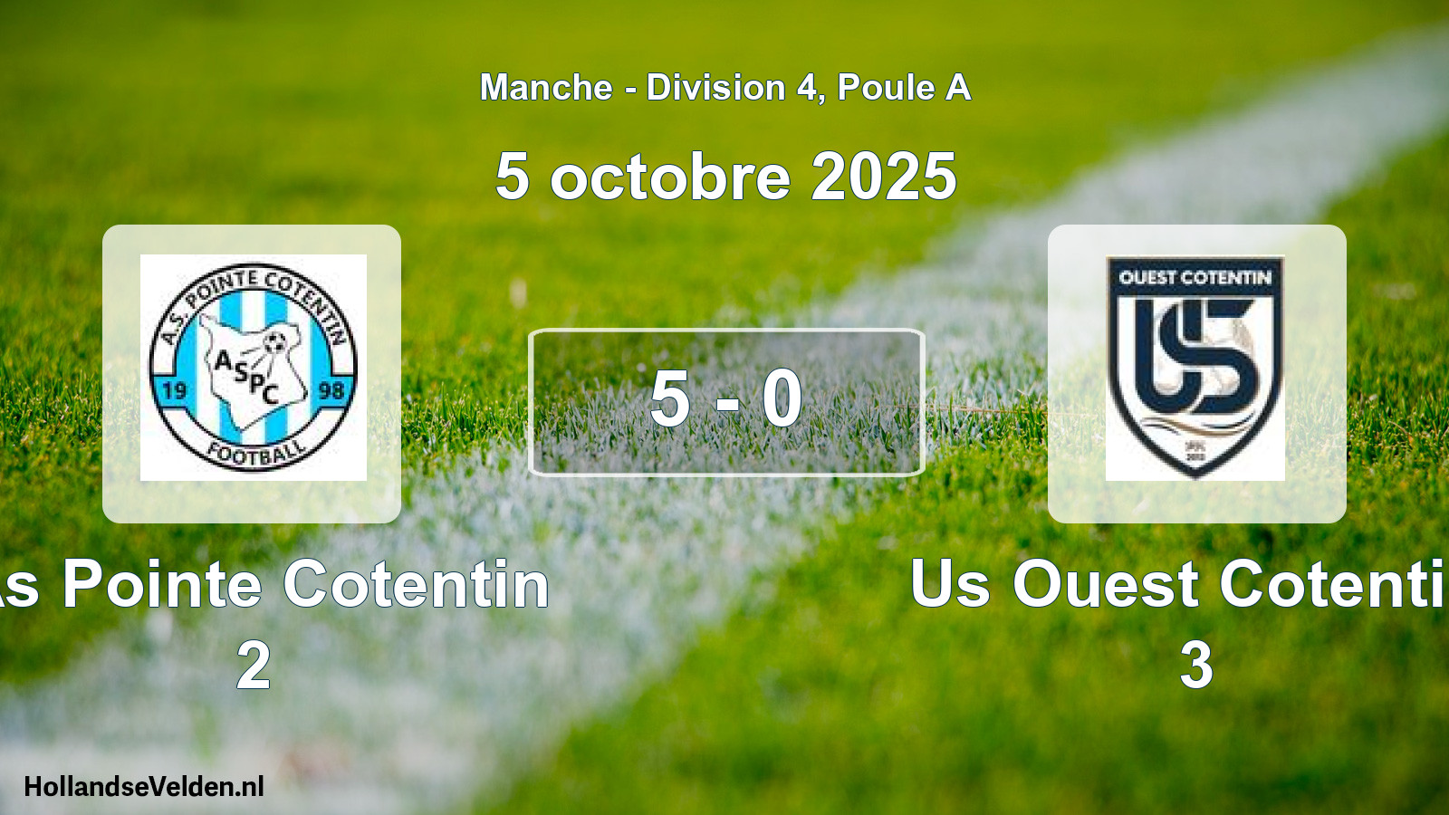 Gespeelde wedstrijd: As Pointe Cotentin 2 - Us Ouest Cotentin 3 5 - 0 (5 octobre 2025)
