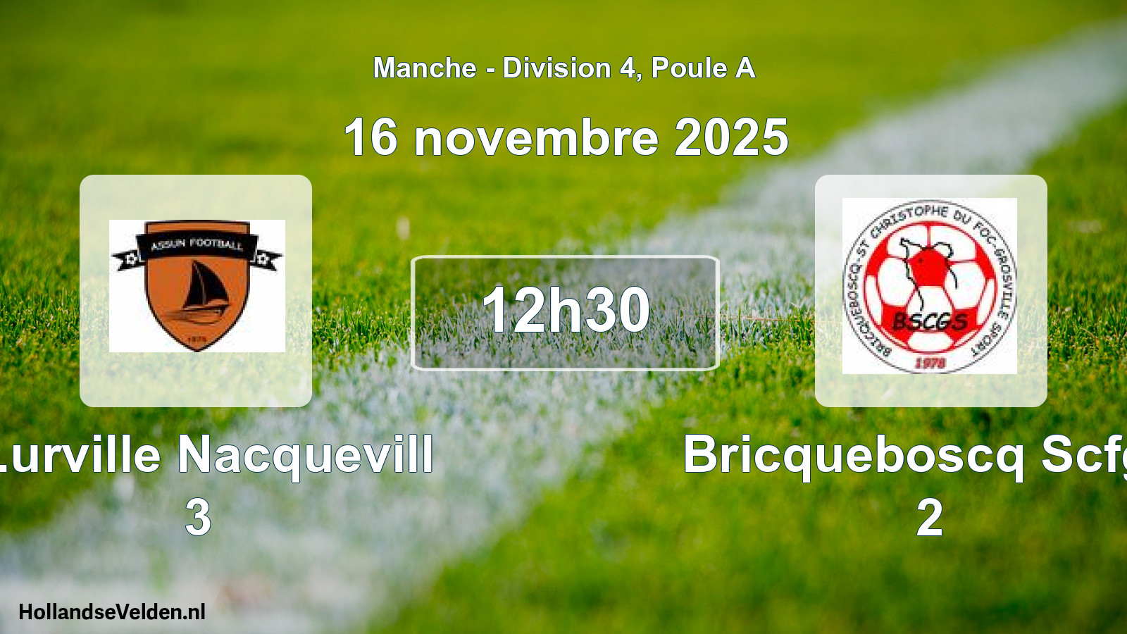 Scheduled Match: S.urville Nacquevill 3 - Bricqueboscq Scfgs 2 (16 November 2025)