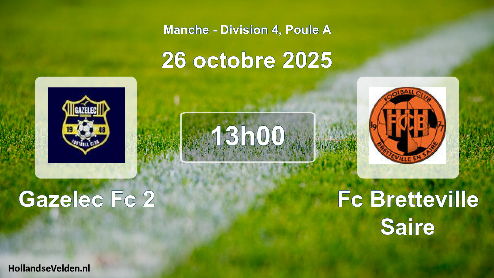 Scheduled Match: Gazelec Fc 2 - Fc Bretteville Saire (26 October 2025)