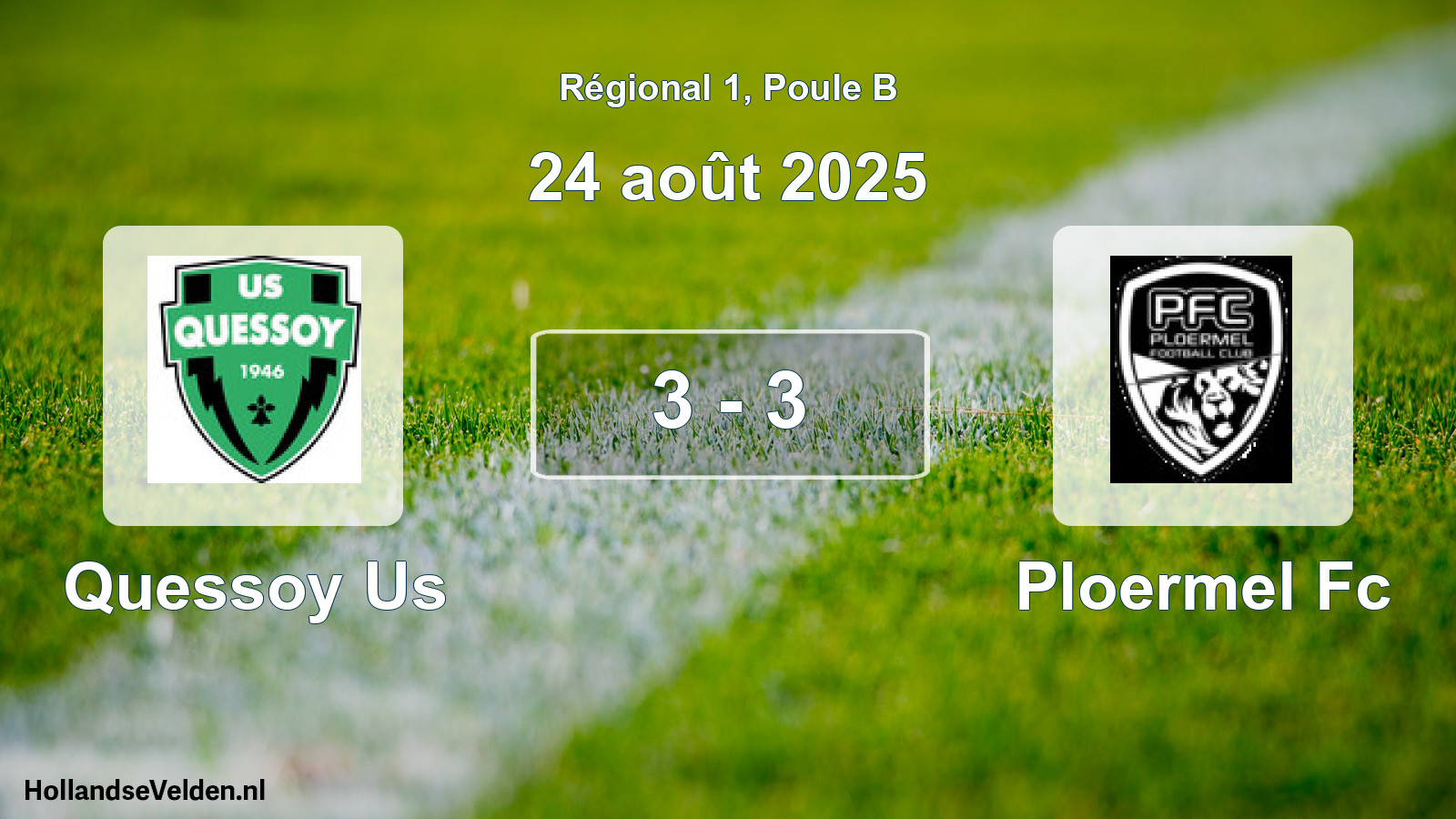 Gespeelde wedstrijd: Quessoy Us - Ploermel Fc 3 - 3 (24 augustus 2025)