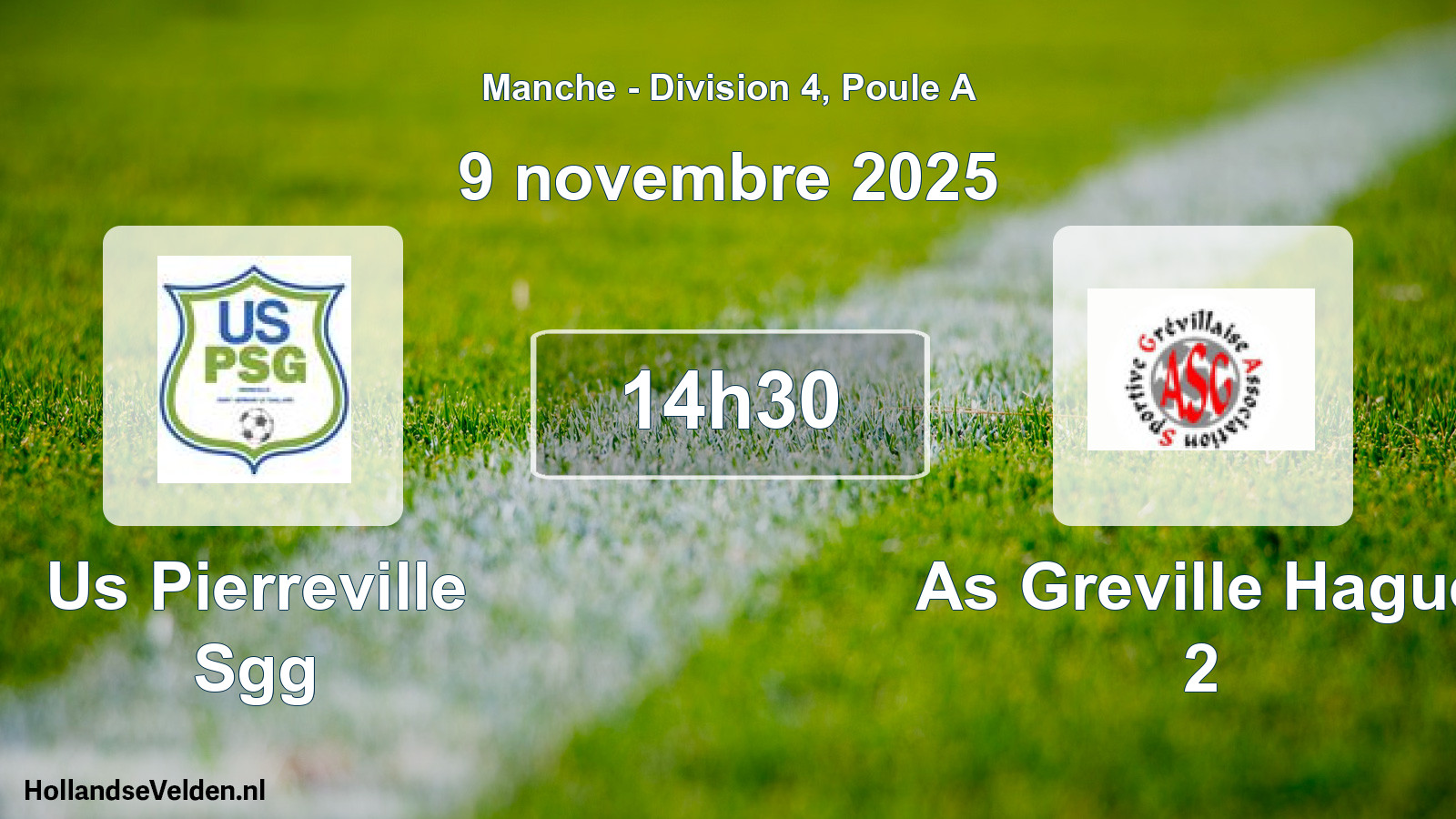 Geplande wedstrijd: Us Pierreville Sgg - As Greville Hague 2 (9 novembre 2025)