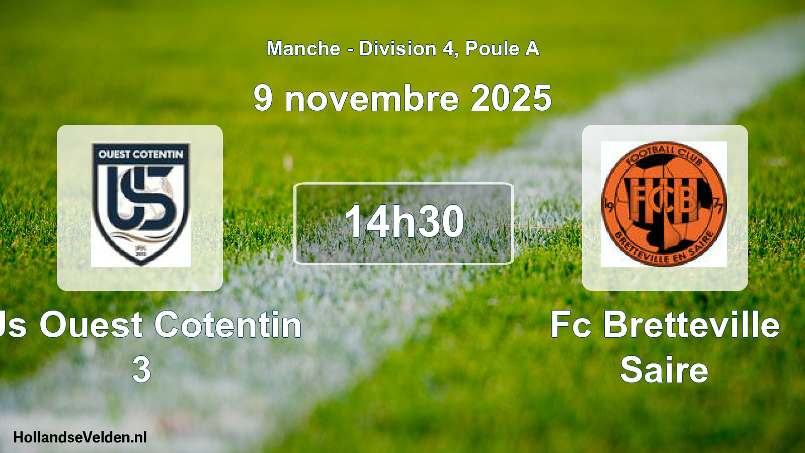 Scheduled Match: Us Ouest Cotentin 3 - Fc Bretteville Saire (9 November 2025)