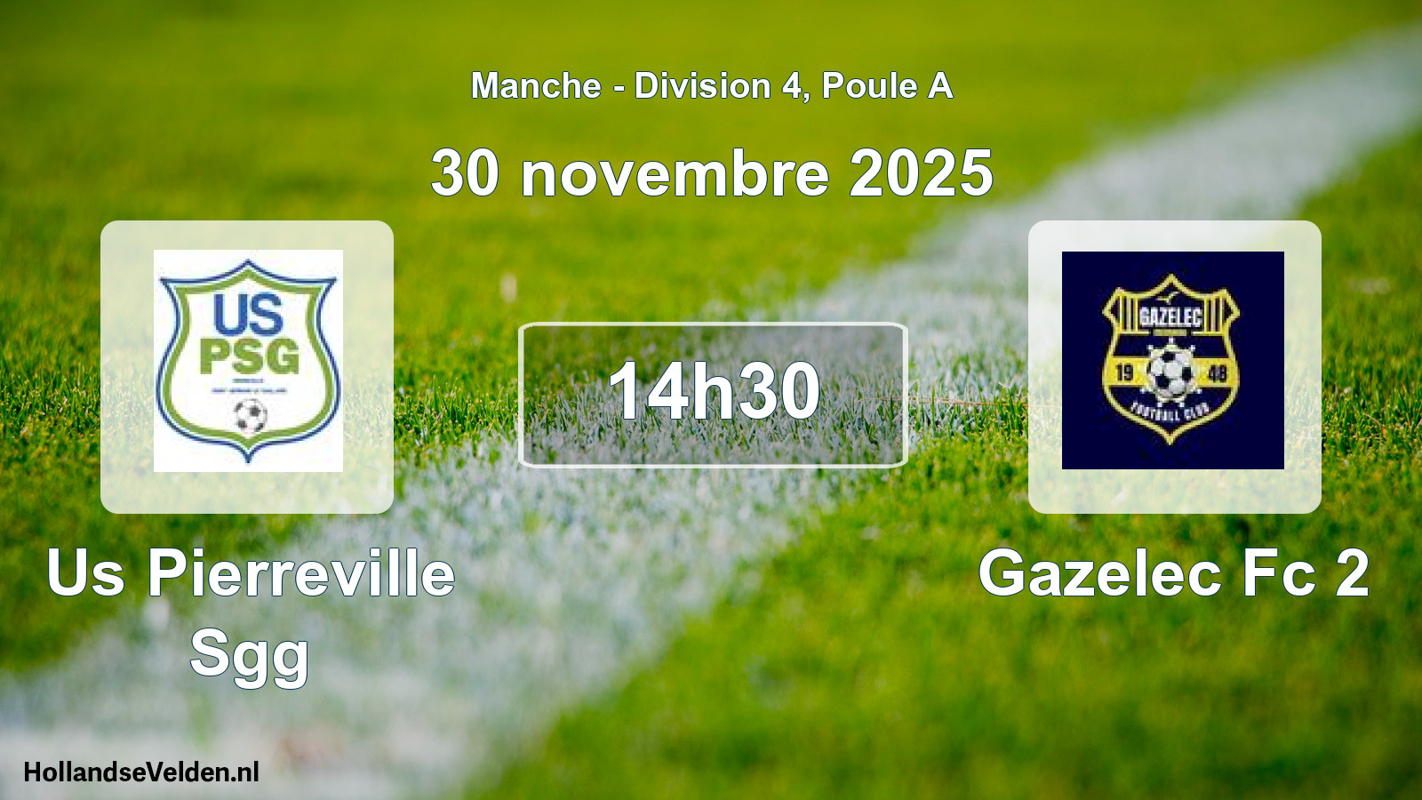 Geplande wedstrijd: Us Pierreville Sgg - Gazelec Fc 2 (30 november 2025)
