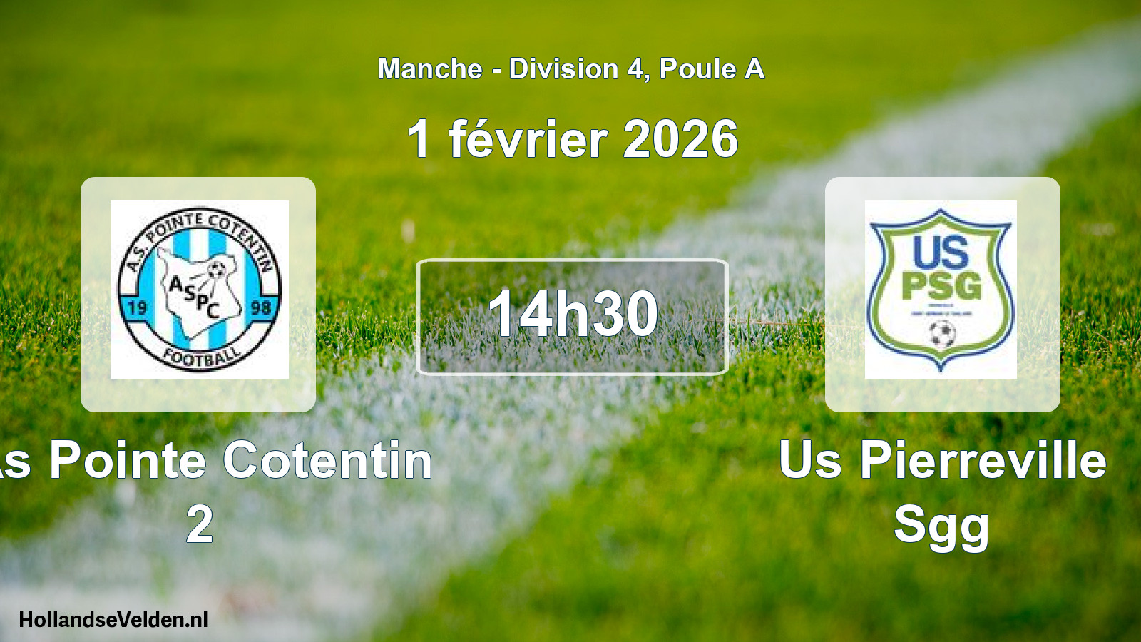 Scheduled Match: As Pointe Cotentin 2 - Us Pierreville Sgg (1 February 2026)