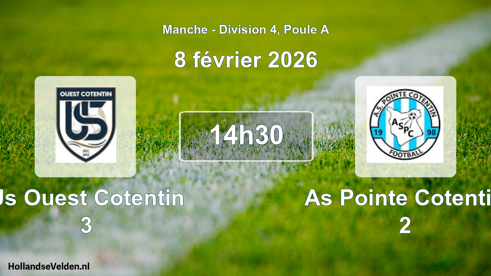 Geplande wedstrijd: Us Ouest Cotentin 3 - As Pointe Cotentin 2 (8 février 2026)