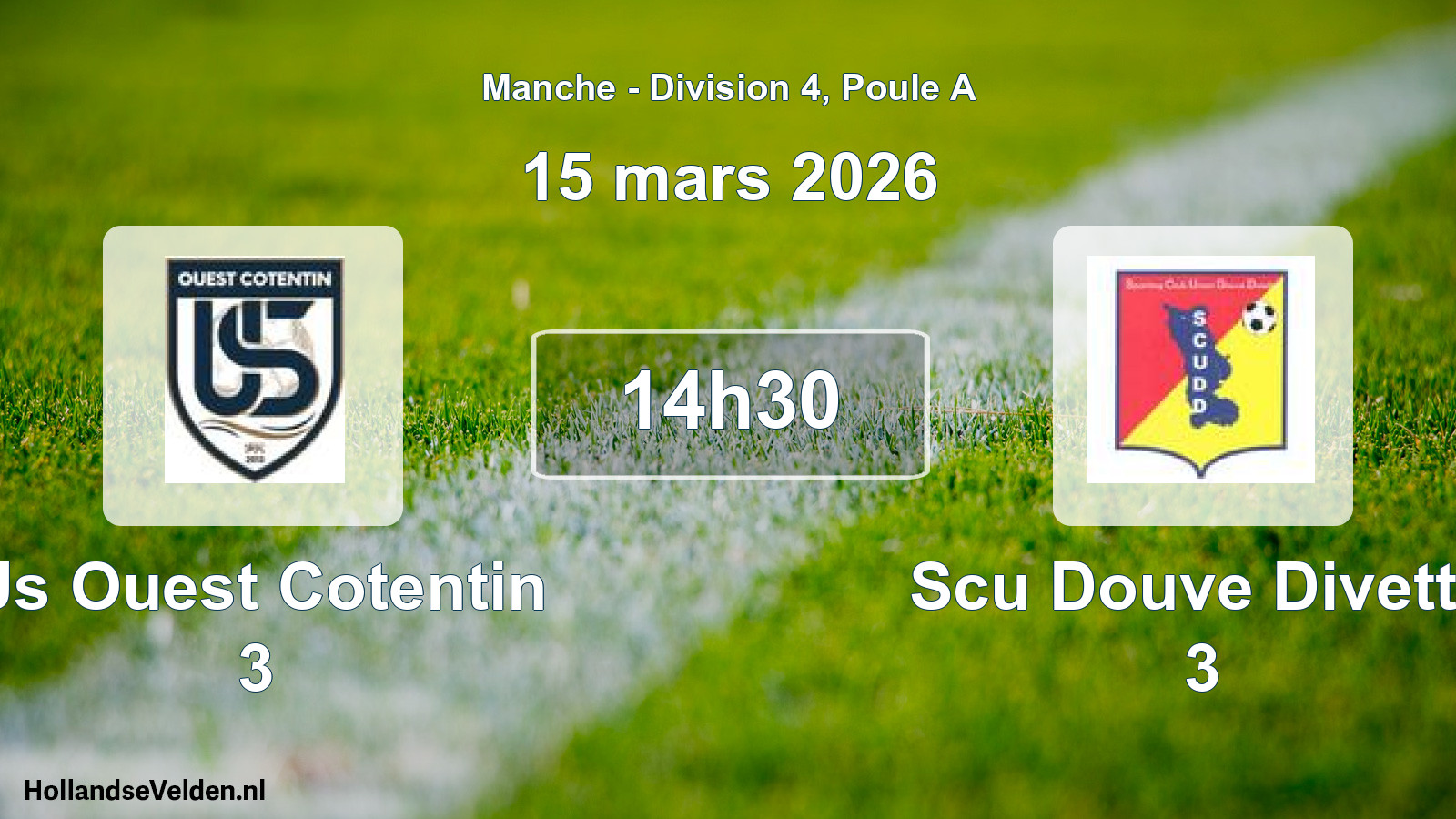 Geplande wedstrijd: Us Ouest Cotentin 3 - Scu Douve Divette 3 (15 mars 2026)