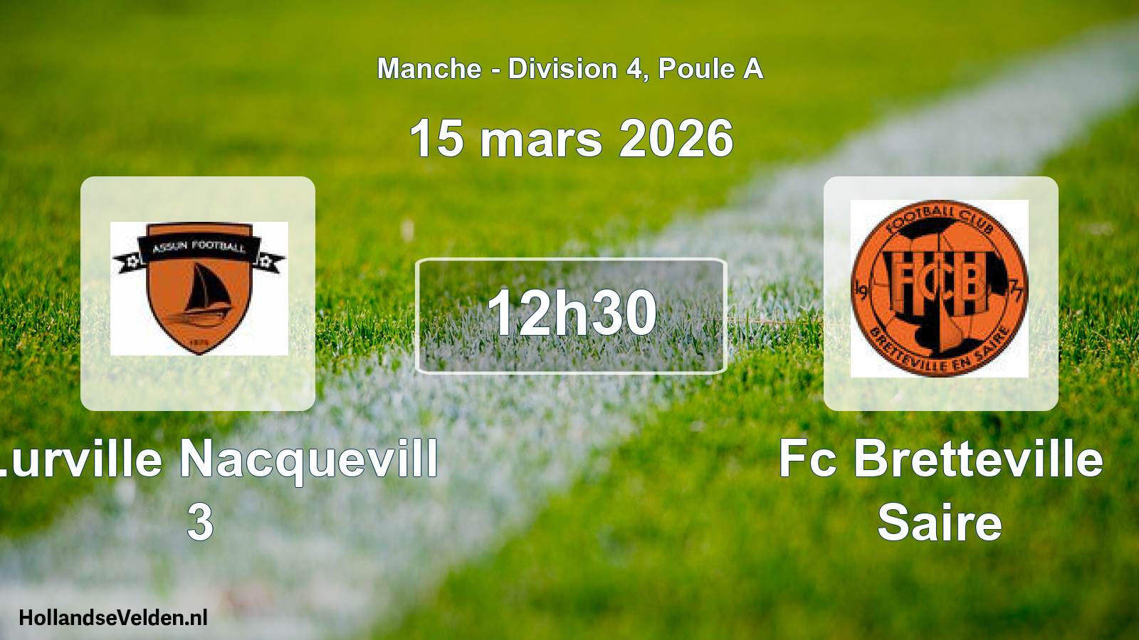 Geplande wedstrijd: S.urville Nacquevill 3 - Fc Bretteville Saire (15 mars 2026)