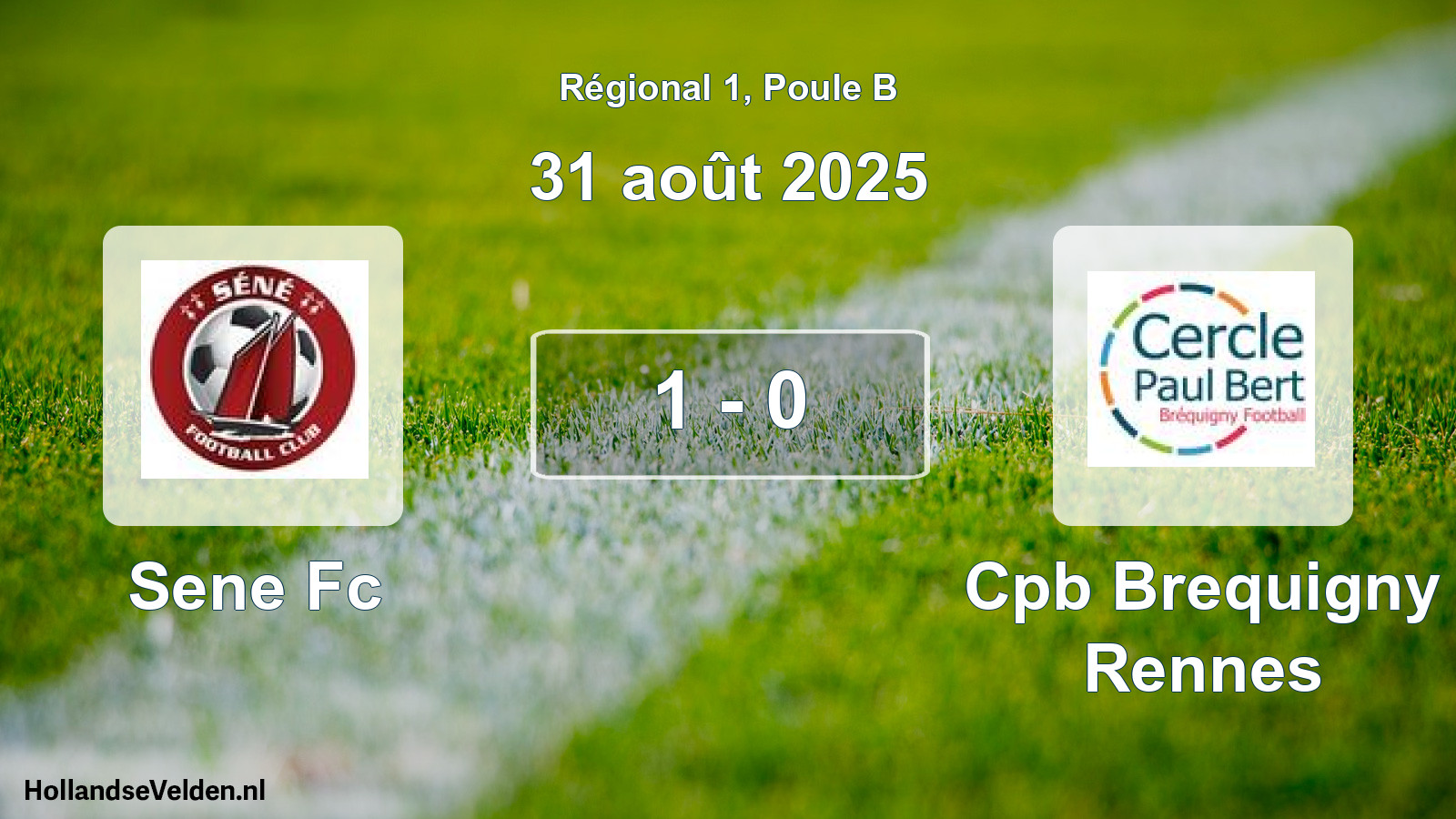 Gespeelde wedstrijd: Sene Fc - Cpb Brequigny Rennes 1 - 0 (31 augustus 2025)