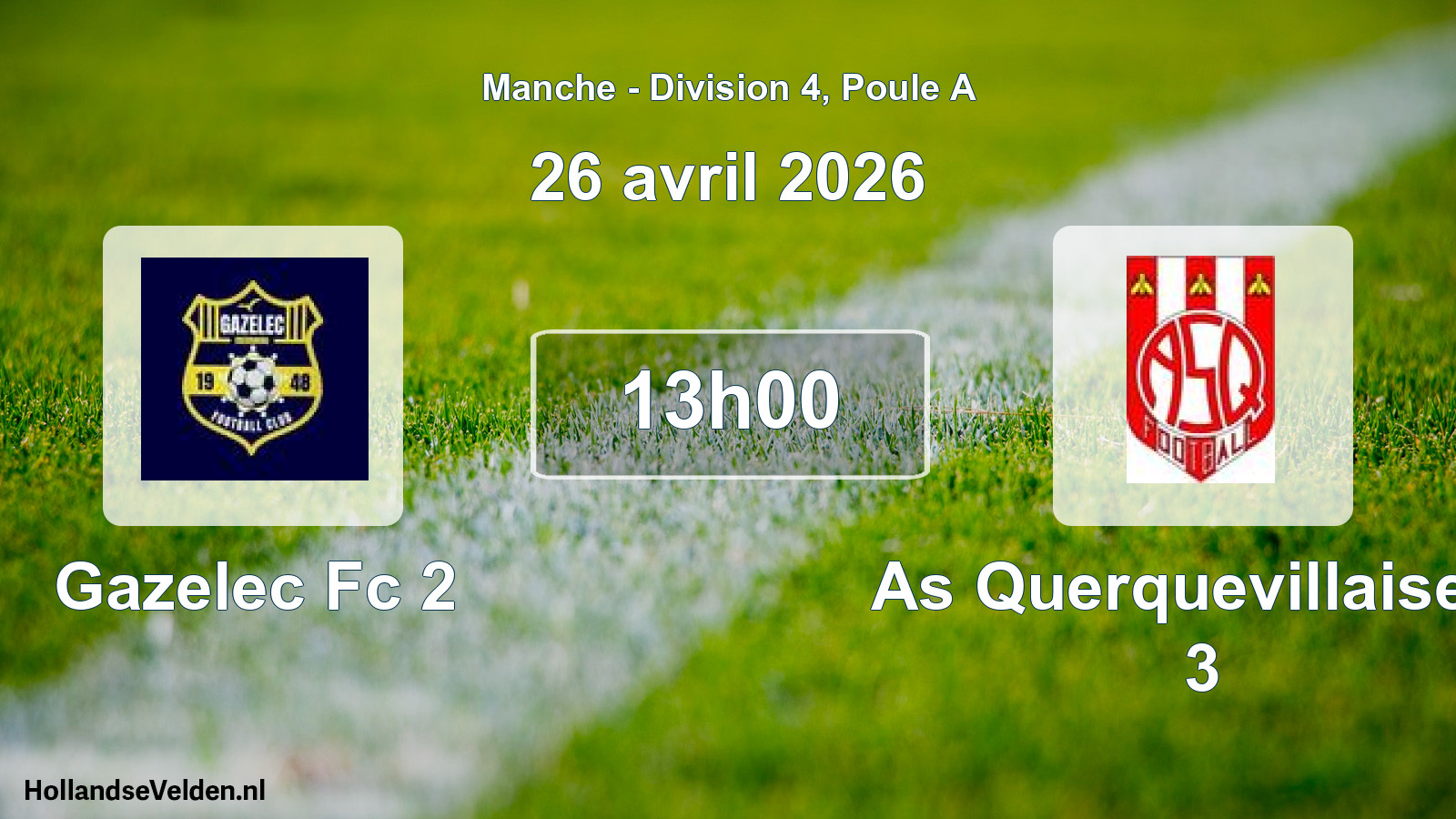 Geplande wedstrijd: Gazelec Fc 2 - As Querquevillaise F 3 (26 april 2026)