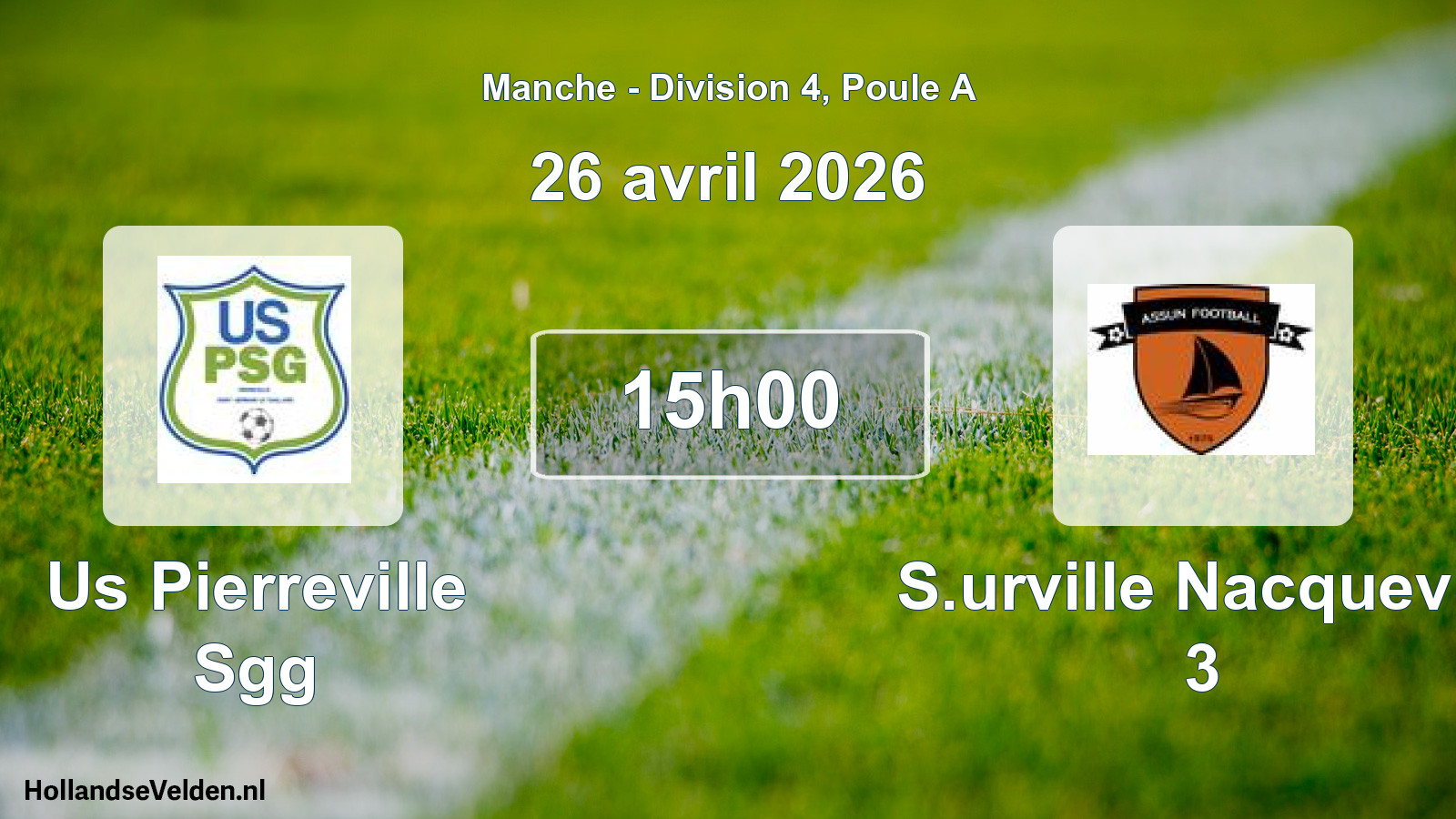 Geplande wedstrijd: Us Pierreville Sgg - S.urville Nacquevill 3 (26 avril 2026)