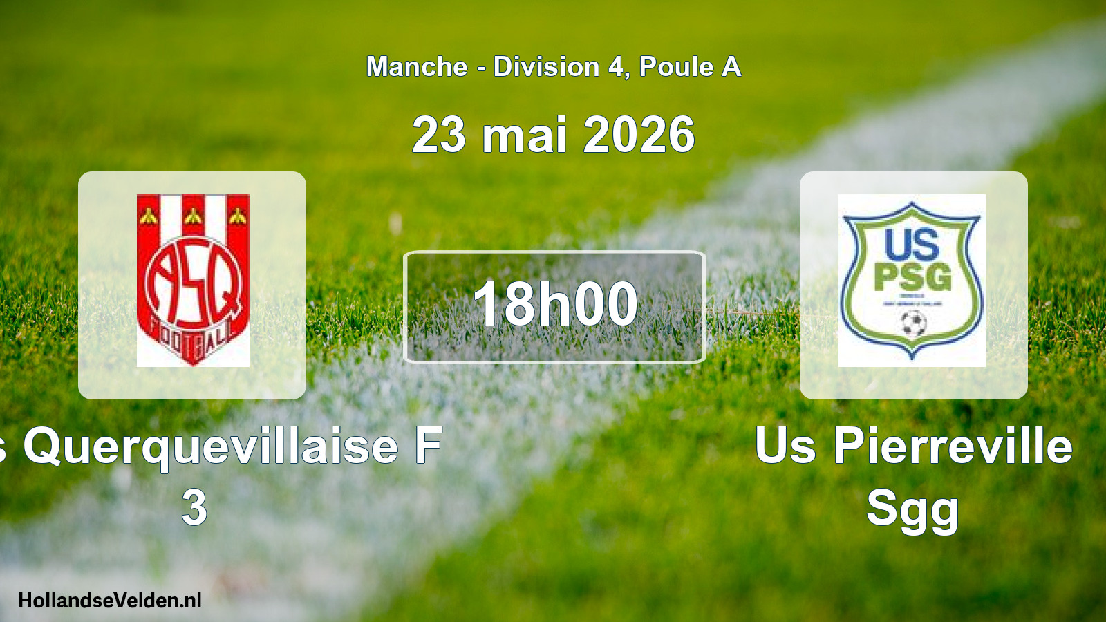 Geplande wedstrijd: As Querquevillaise F 3 - Us Pierreville Sgg (23 mai 2026)