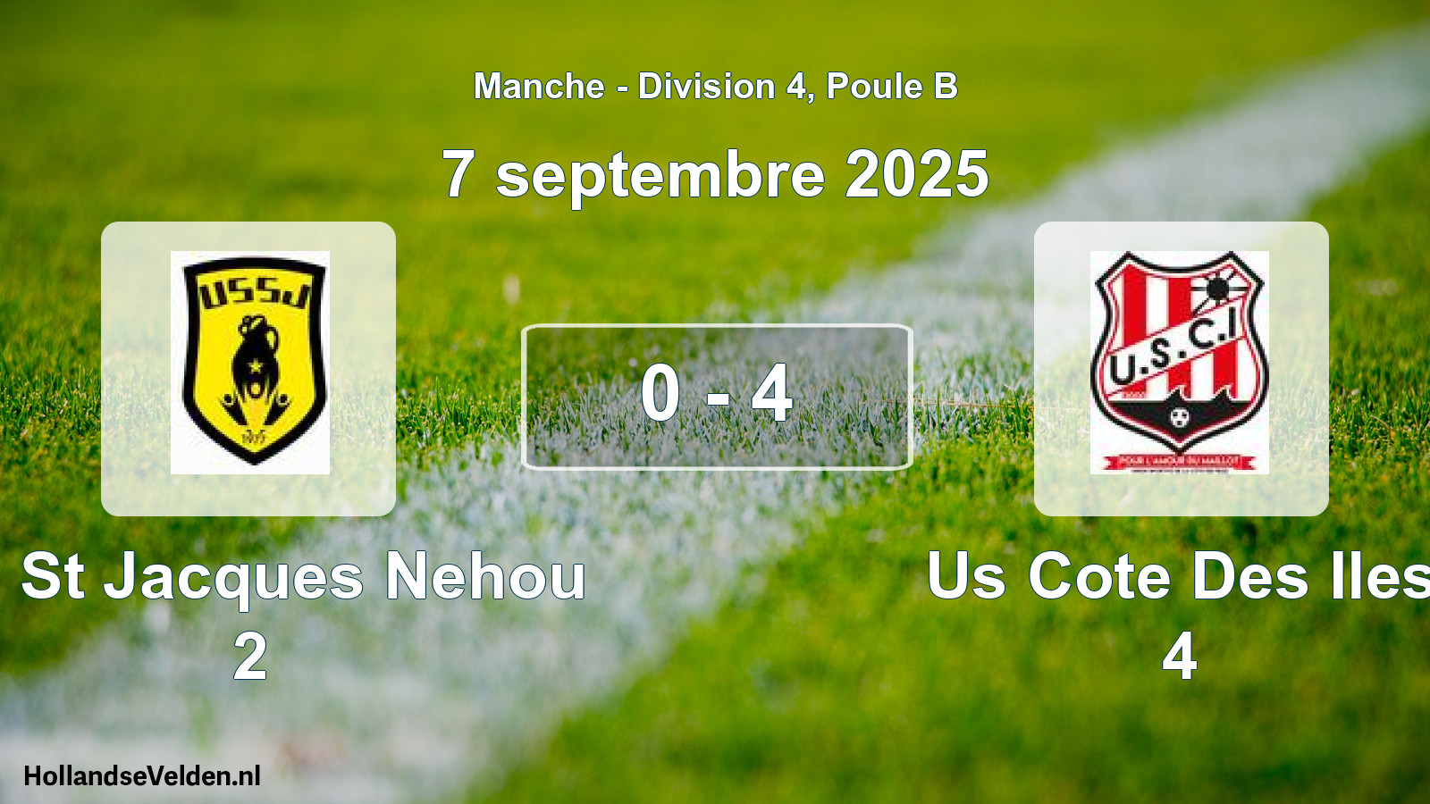 Gespeelde wedstrijd: Us St Jacques Nehou 2 - Us Cote Des Iles 4 0 - 4 (7 september 2025)