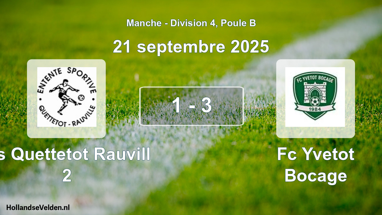 Total number of matches played: Es Quettetot Rauvill 2 - Fc Yvetot Bocage 1 - 3 (21 September 2025)
