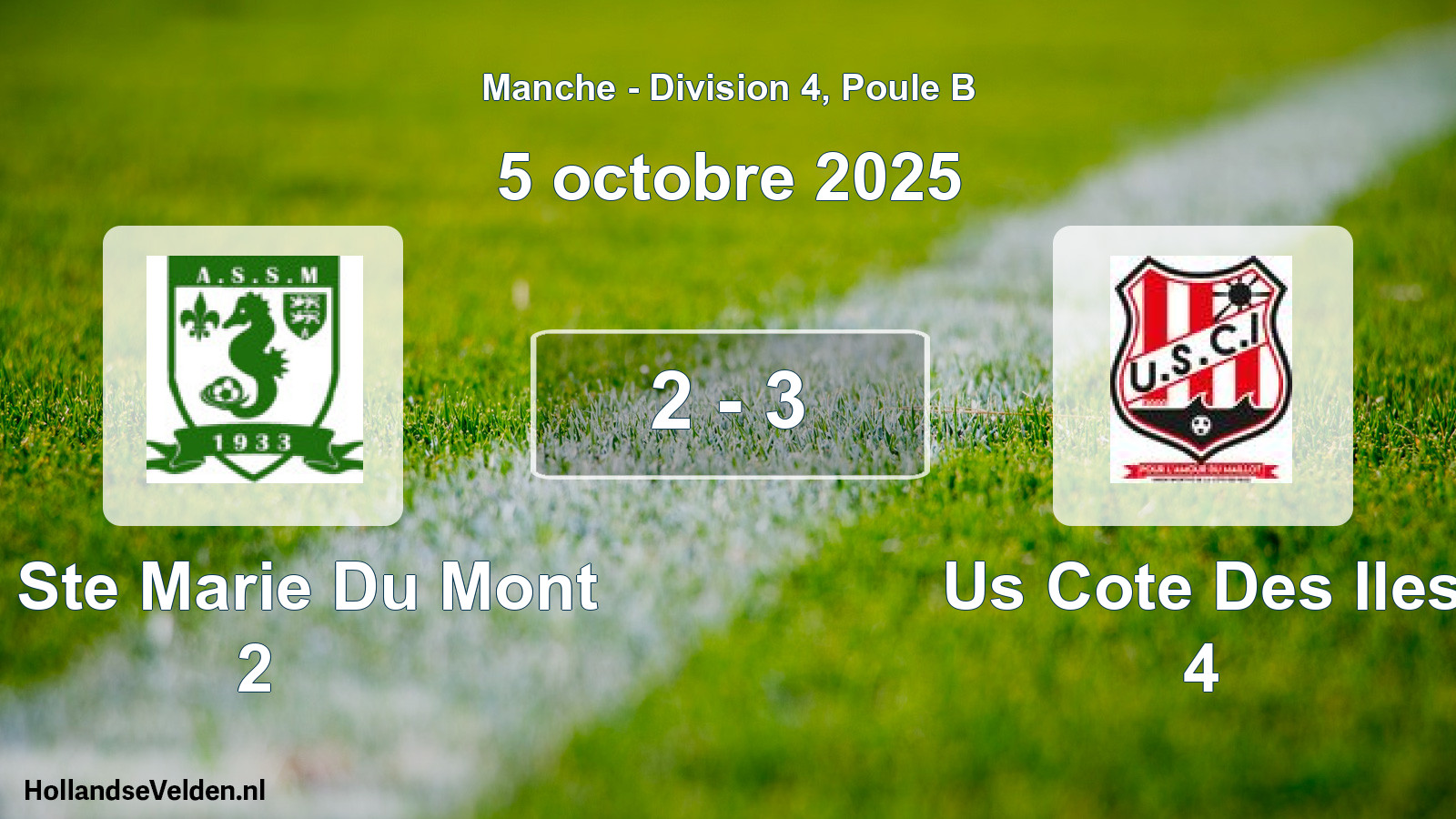 Gespeelde wedstrijd: As Ste Marie Du Mont 2 - Us Cote Des Iles 4 2 - 3 (5 octobre 2025)