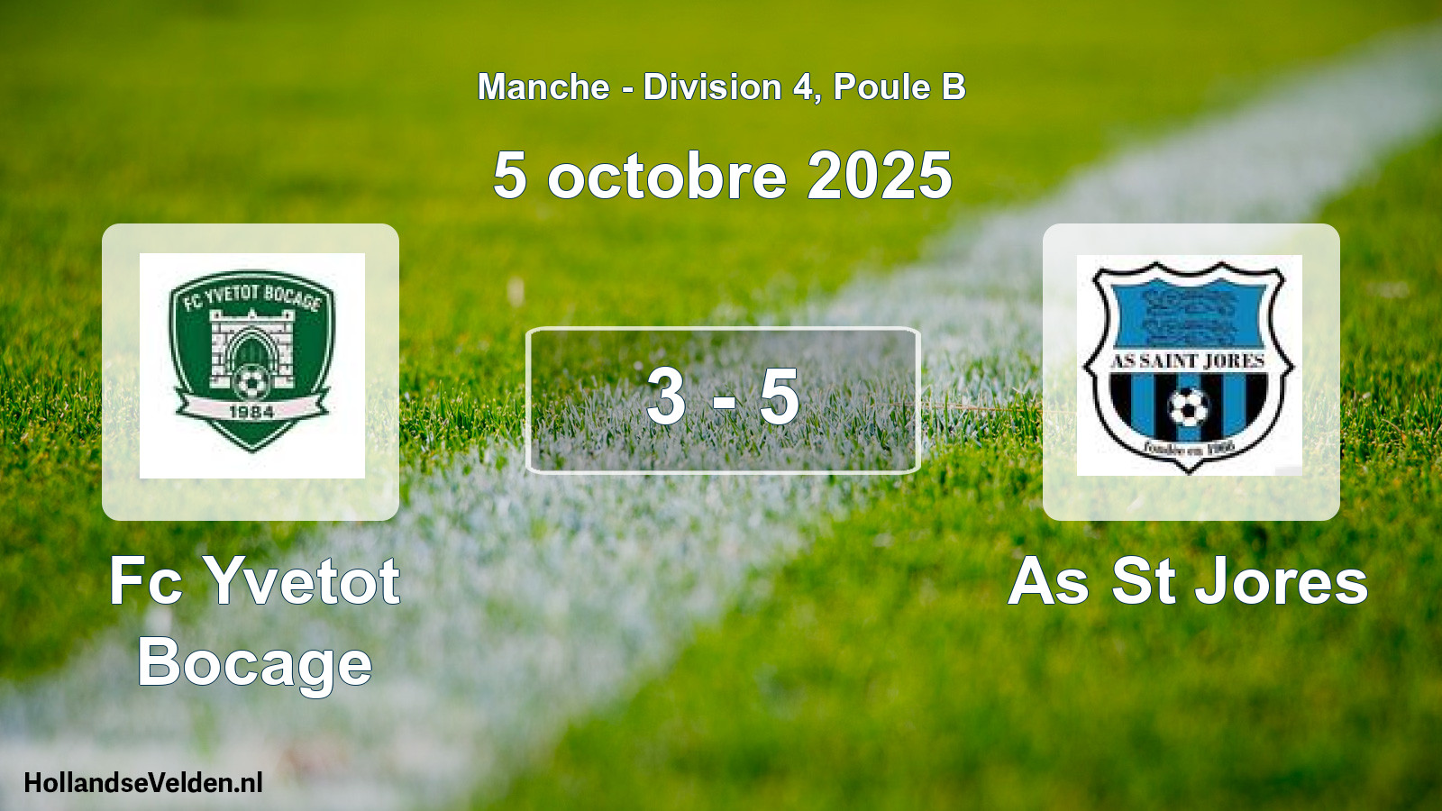 Total number of matches played: Fc Yvetot Bocage - As St Jores 3 - 5 (5 October 2025)