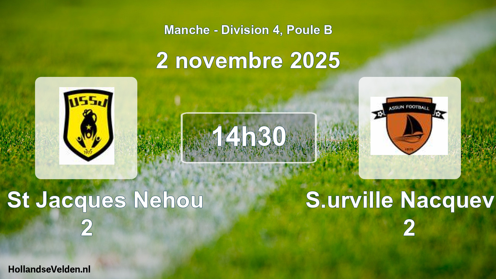 Scheduled Match: Us St Jacques Nehou 2 - S.urville Nacquevill 2 (2 November 2025)