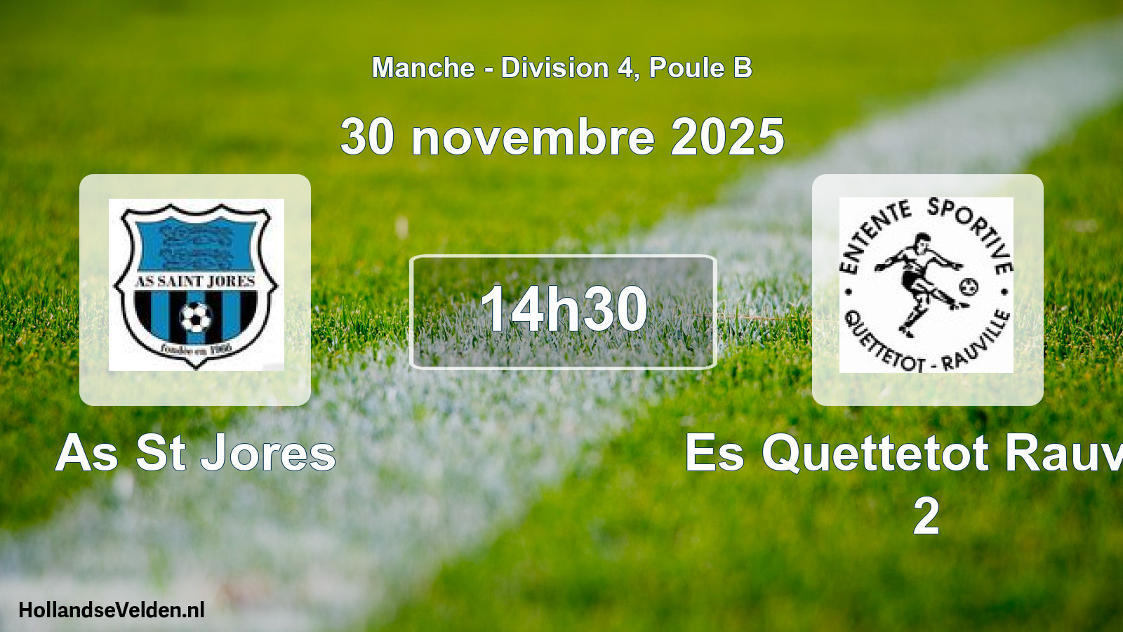 Scheduled Match: As St Jores - Es Quettetot Rauvill 2 (30 November 2025)