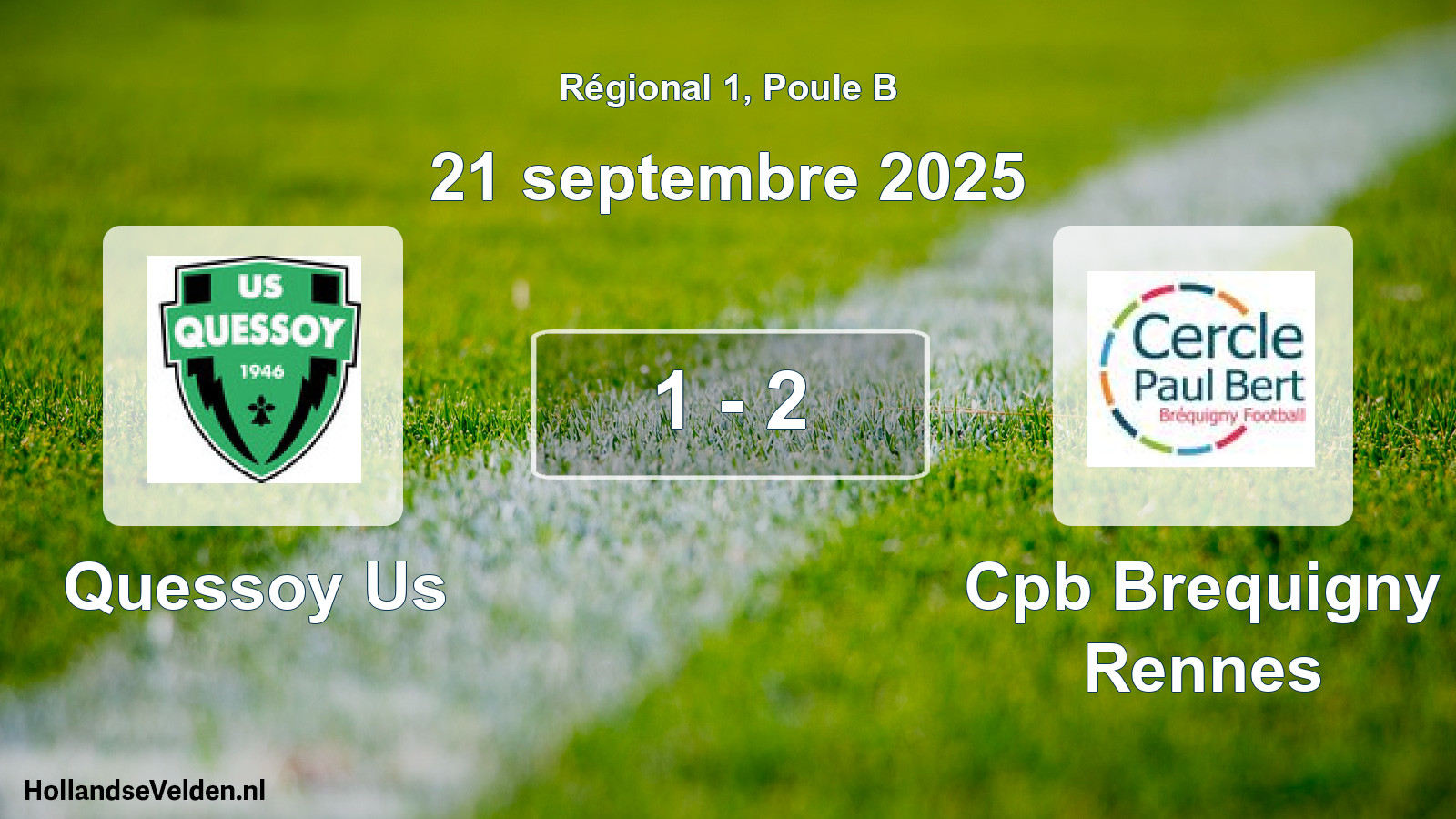Total number of matches played: Quessoy Us - Cpb Brequigny Rennes 1 - 2 (21 September 2025)