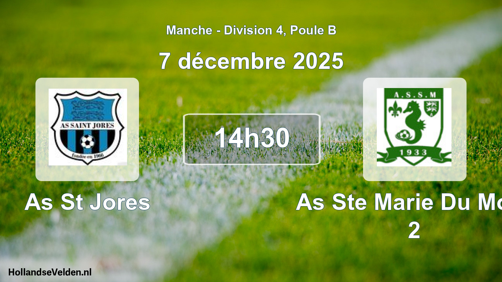 Scheduled Match: As St Jores - As Ste Marie Du Mont 2 (7 December 2025)