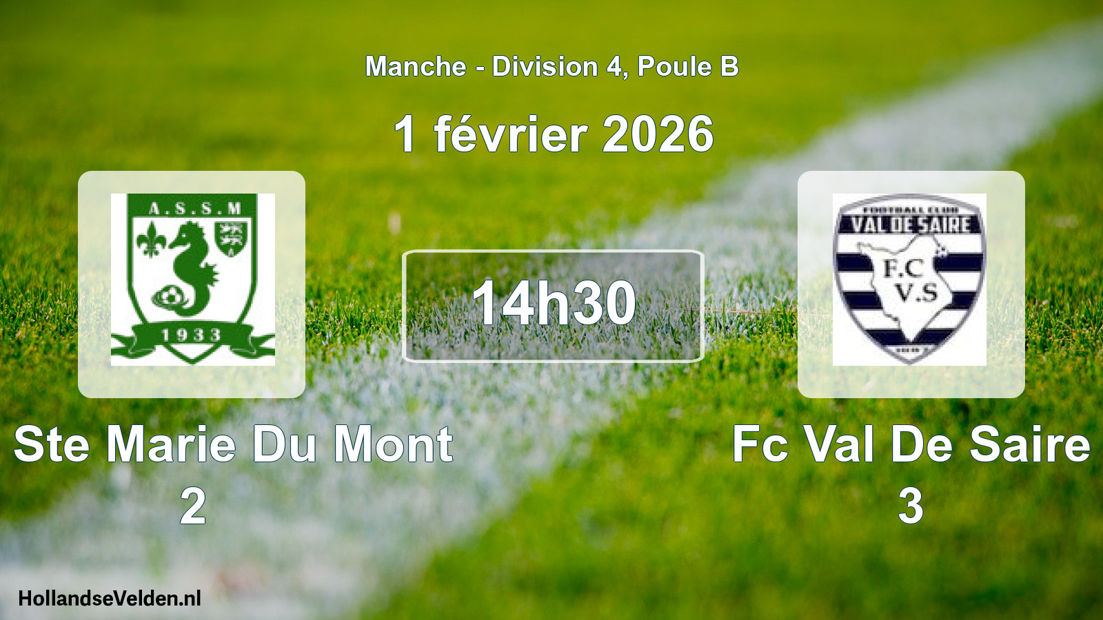Geplande wedstrijd: As Ste Marie Du Mont 2 - Fc Val De Saire 3 (1 février 2026)