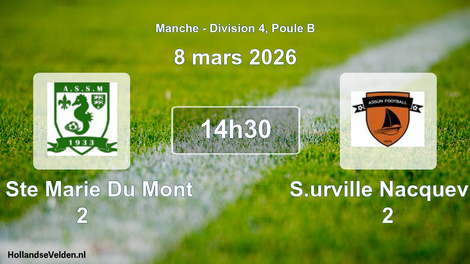 Geplande wedstrijd: As Ste Marie Du Mont 2 - S.urville Nacquevill 2 (8 mars 2026)