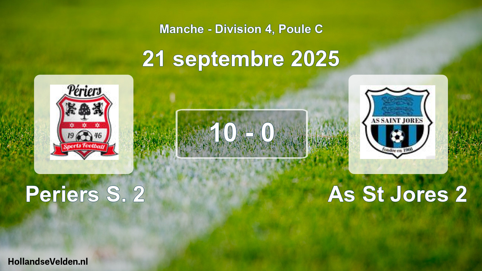 Gespeelde wedstrijd: Periers S. 2 - As St Jores 2 10 - 0 (21 septembre 2025)