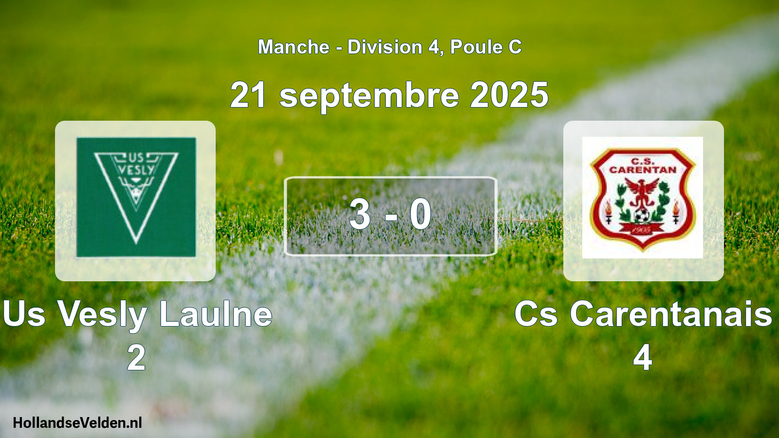 Gespeelde wedstrijd: Us Vesly Laulne 2 - Cs Carentanais 4 3 - 0 (21 septembre 2025)