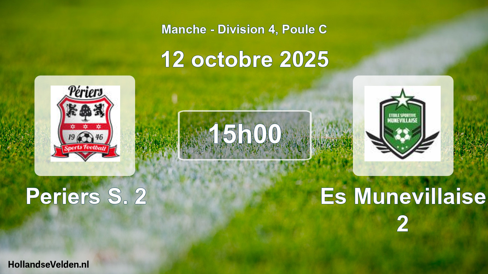 Geplande wedstrijd: Periers S. 2 - Es Munevillaise 2 (12 octobre 2025)
