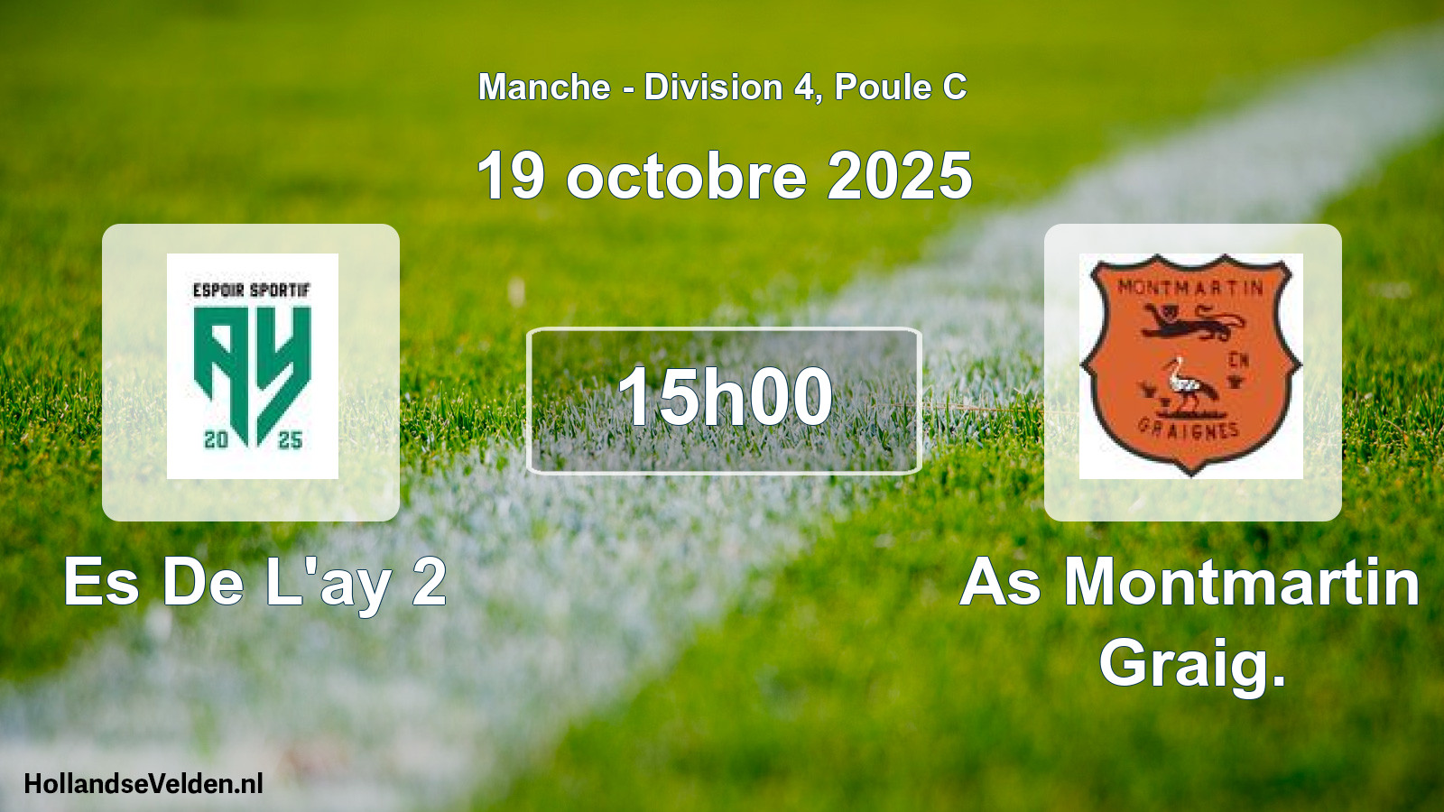 Scheduled Match: Es De L'ay 2 - As Montmartin Graig. (19 October 2025)