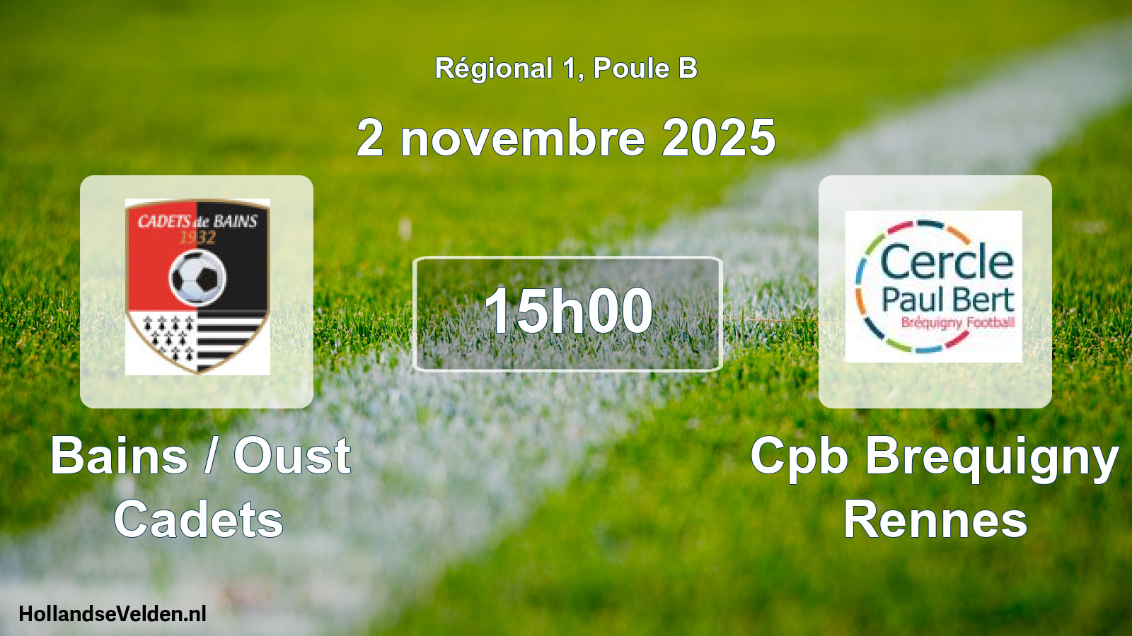 Geplande wedstrijd: Bains / Oust Cadets - Cpb Brequigny Rennes (2 november 2025)