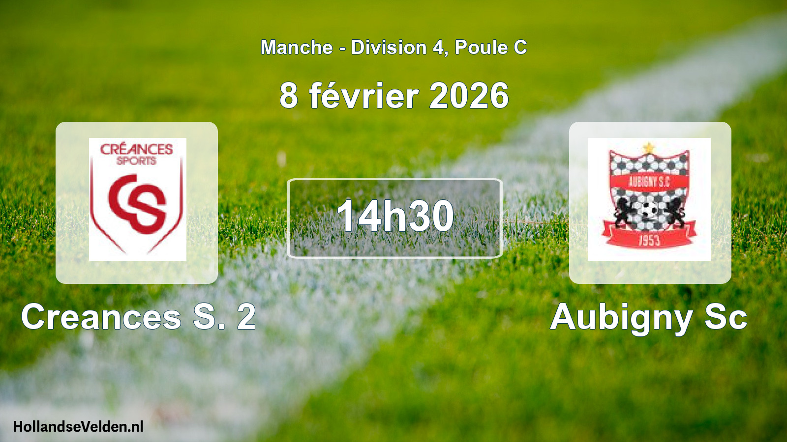 Geplande wedstrijd: Creances S. 2 - Aubigny Sc (8 février 2026)