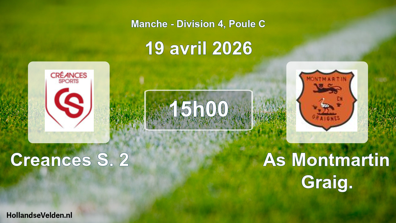 Geplande wedstrijd: Creances S. 2 - As Montmartin Graig. (19 avril 2026)
