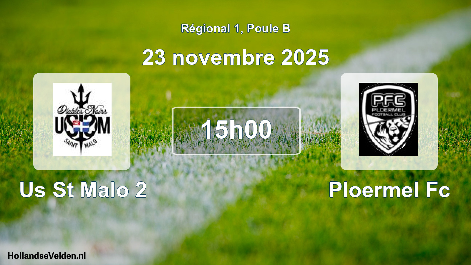 Geplande wedstrijd: Us St Malo 2 - Ploermel Fc (23 november 2025)