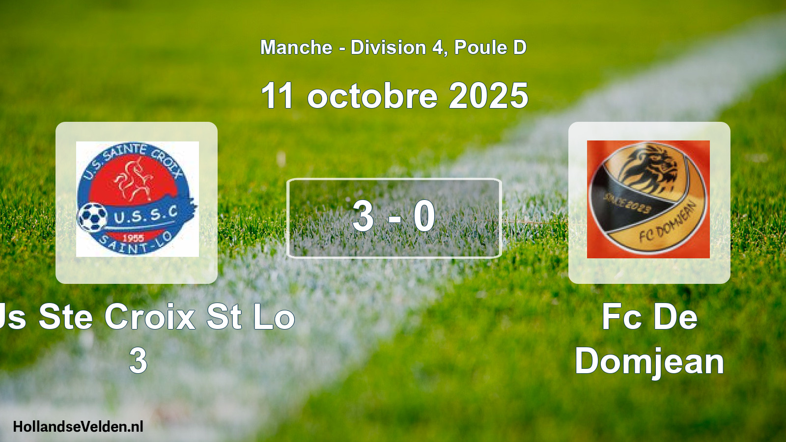 Geplande wedstrijd: Us Ste Croix St Lo 3 - Fc De Domjean (11 oktober 2025)