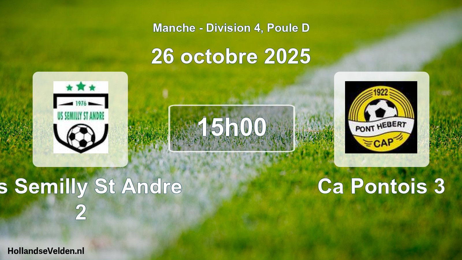 Geplande wedstrijd: Us Semilly St Andre 2 - Ca Pontois 3 (26 octobre 2025)