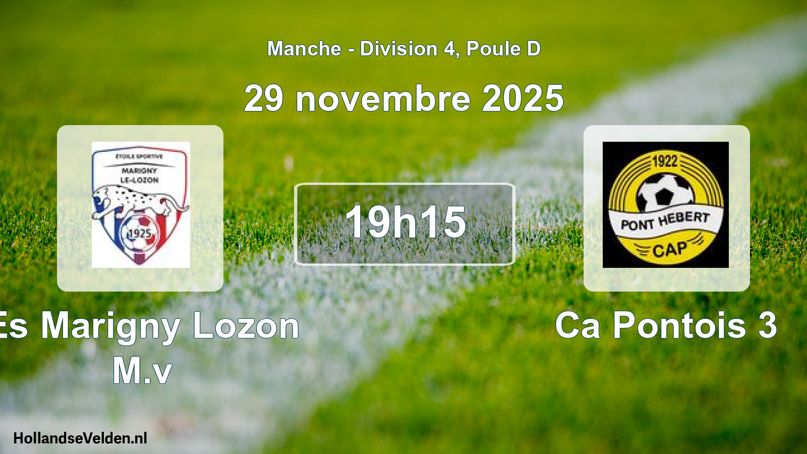 Geplande wedstrijd: Es Marigny Lozon M.v - Ca Pontois 3 (29 novembre 2025)