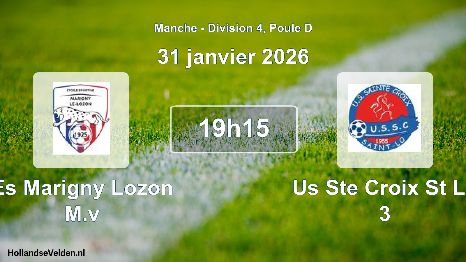 Scheduled Match: Es Marigny Lozon M.v - Us Ste Croix St Lo 3 (31 January 2026)