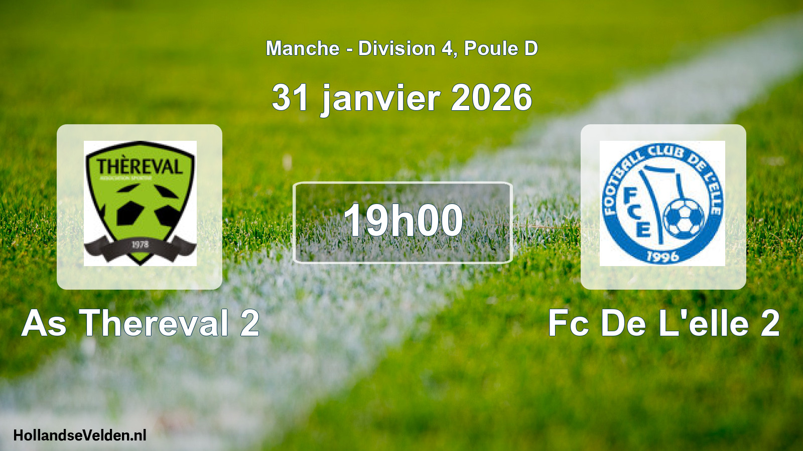 Geplande wedstrijd: As Thereval 2 - Fc De L'elle 2 (31 janvier 2026)
