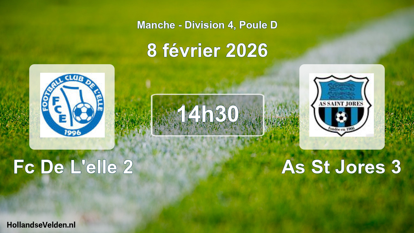 Scheduled Match: Fc De L'elle 2 - As St Jores 3 (8 February 2026)