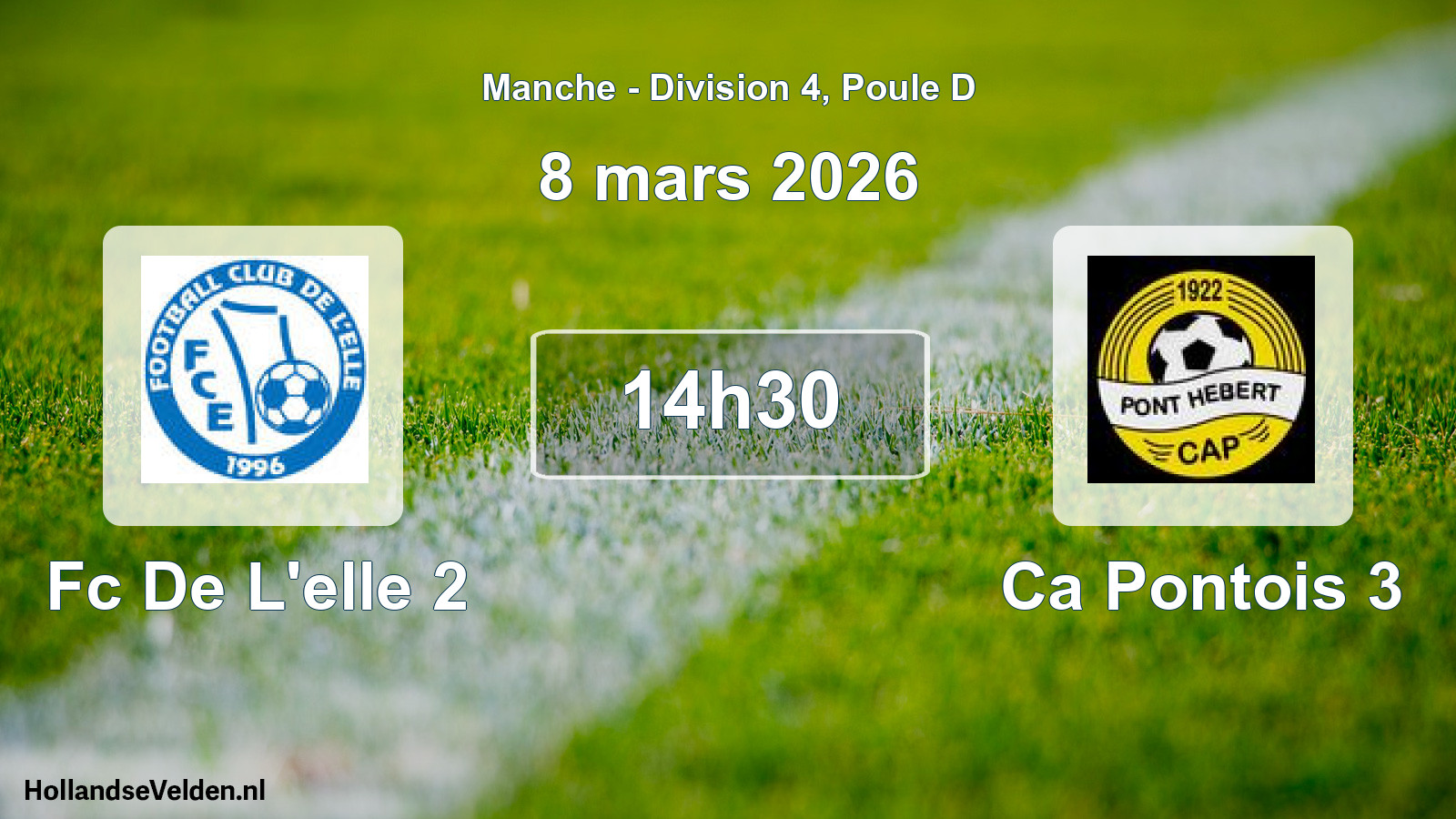 Geplande wedstrijd: Fc De L'elle 2 - Ca Pontois 3 (8 mars 2026)