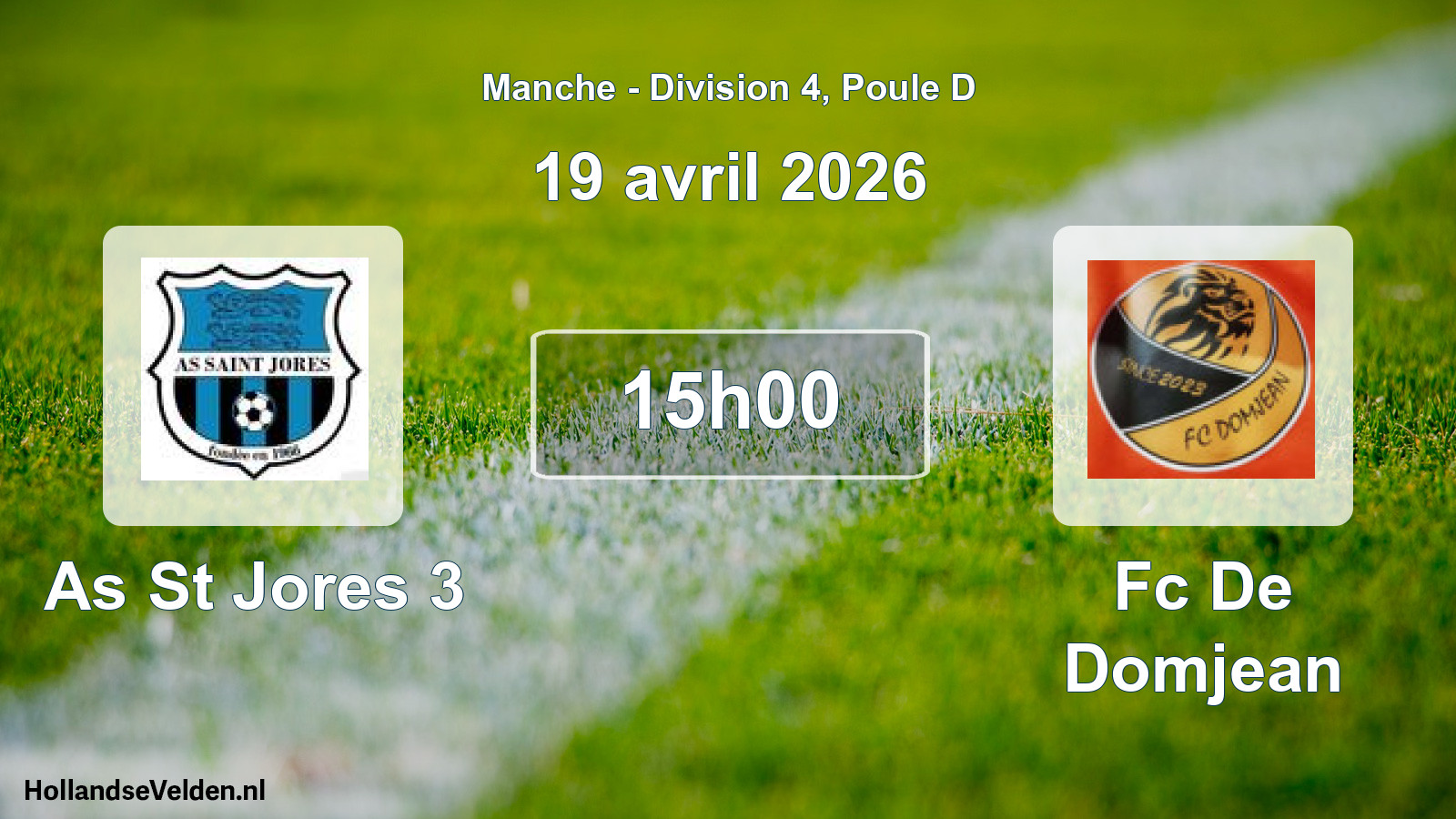 Geplande wedstrijd: As St Jores 3 - Fc De Domjean (19 april 2026)