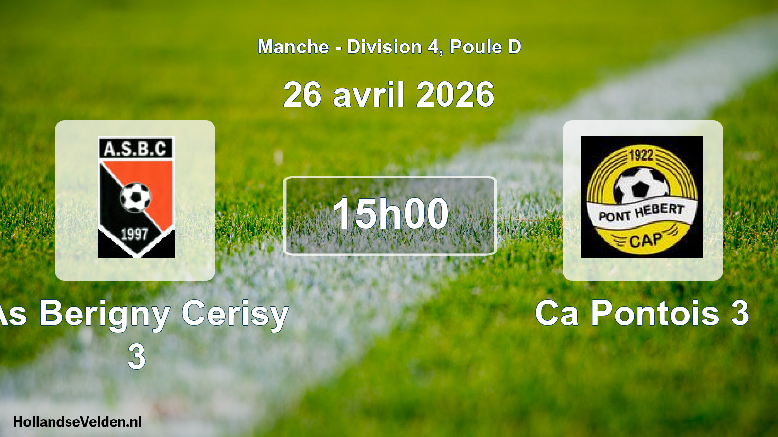 Geplande wedstrijd: As Berigny Cerisy 3 - Ca Pontois 3 (26 avril 2026)