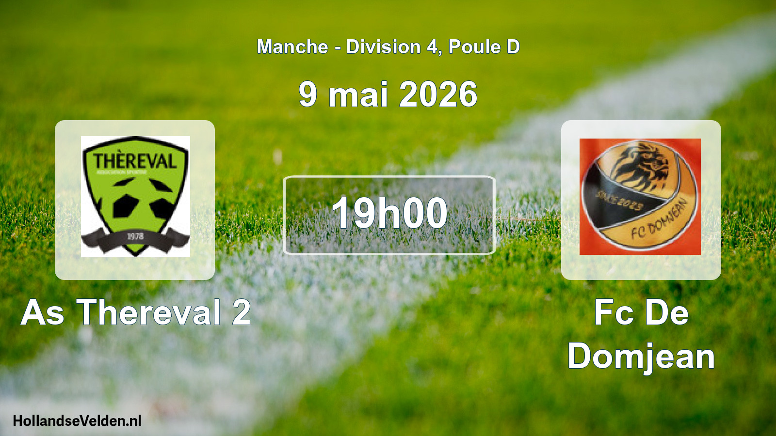 Geplande wedstrijd: As Thereval 2 - Fc De Domjean (9 mai 2026)
