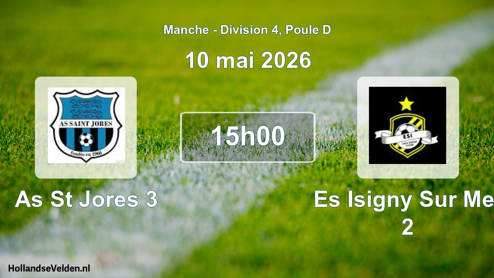 Scheduled Match: As St Jores 3 - Es Isigny Sur Mer 2 (10 May 2026)