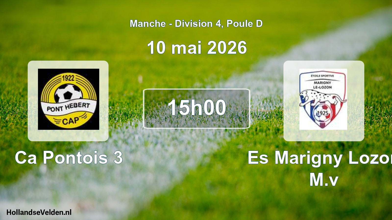 Scheduled Match: Ca Pontois 3 - Es Marigny Lozon M.v (10 May 2026)